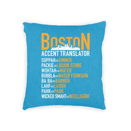 Discover Wicked Smaht Boston Accent Translator BostoniansT-Woven Pillows