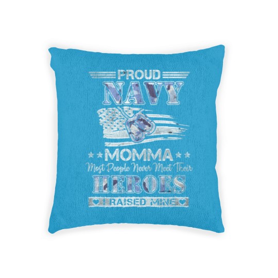 Discover back Proud navy momma most people never meet their Woven Pillows
