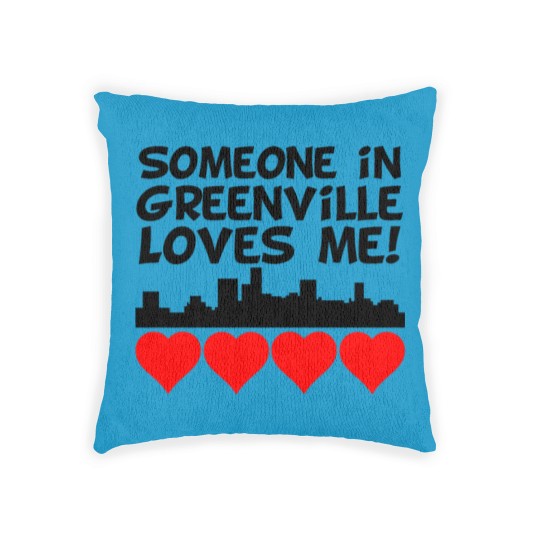 Discover Someone In Greenville South Carolina Loves Me Woven Pillows