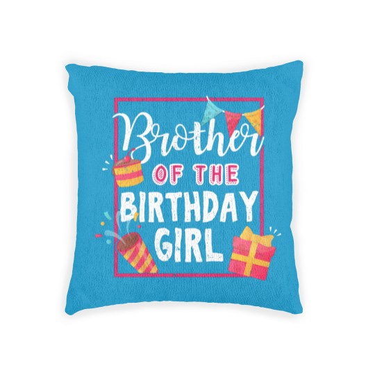 Discover Brother Of The Birthday Girl - Gift Birthday Girl Brother Gift For Sister From Brother - Birthday Girl Brother - Woven Pillows