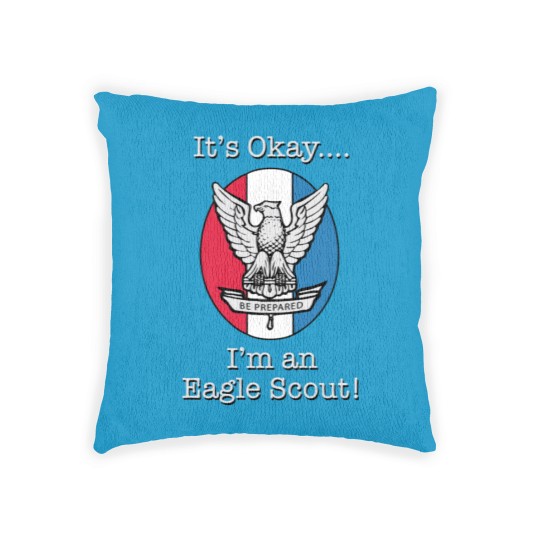 Discover It's Okay, I'm an Eagle Scout Woven Pillows Woven Pillows