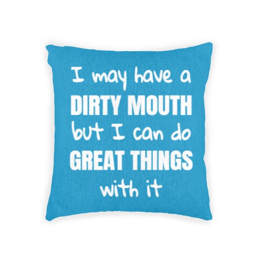 Discover Sexy, kinky, dirty and provocative Dirty Mouth sx Woven Pillows