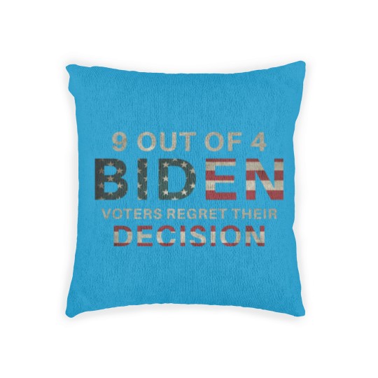 Discover 9 Out Of 4 Biden Voters Regret Their Decision Funn Woven Pillows