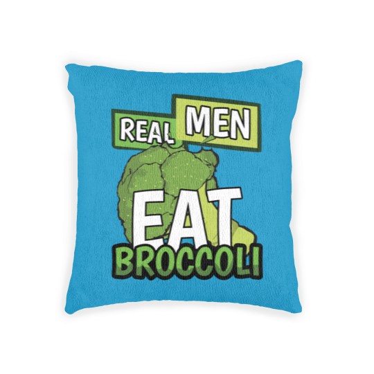 Discover Real Men Eat Broccoli - Men - Woven Pillows