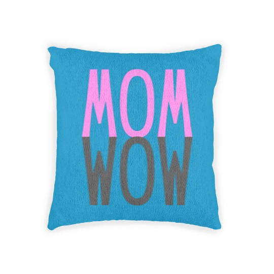 Discover Mom Wow Kids Super Power Mothers Day Gift Woven Pillows
