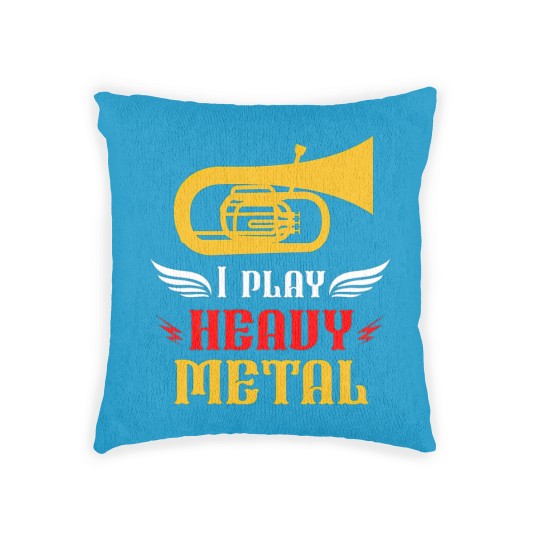 Discover I Play Heavy Metal Tuba Player Wind Instruments Woven Pillows