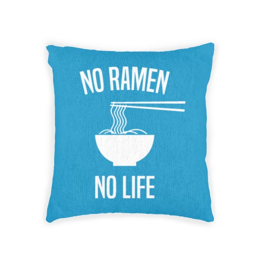Discover No Ramen No Life Noodle Soup Japan Weeb Gift Idea Woven Pillows