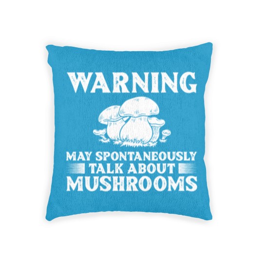 Discover Mushroom Foraging Hunting Seasoning Mushrooming Woven Pillows