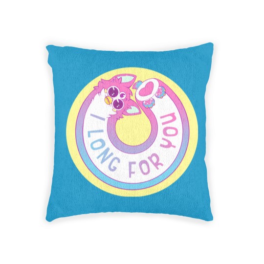 Discover I long for you - Long Furby - Woven Pillows