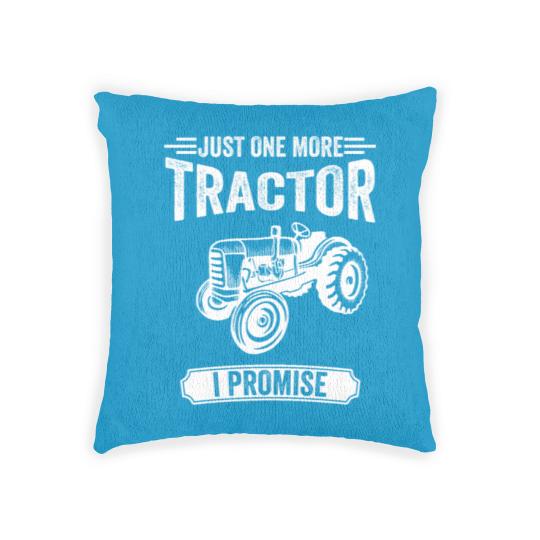 Discover Farmer Just One More Tractor I Promise Gift Woven Pillows