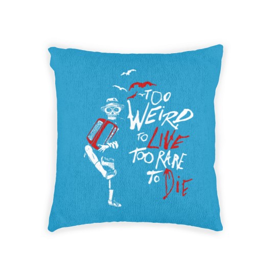 Discover weird - too weird to live too rare to die Woven Pillows