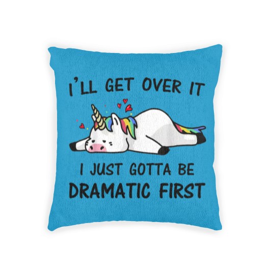 Discover i just need to be dramatic first Woven Pillows