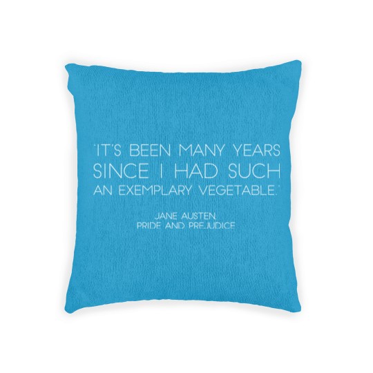 Discover "It's Been Many Years Since I Had Such An Exemplary Vegetable" - Jane Austen, Pride & Prejudice (White) - Jane Austen Quotes - Woven Pillows