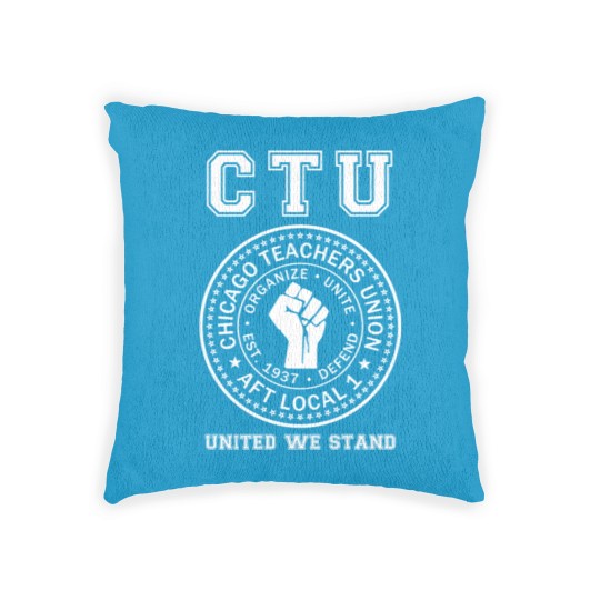 Discover Chicago Teachers Union United We Stand Woven Pillows
