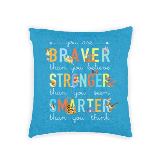 Discover you are braver than you believe stronger than you Woven Pillows