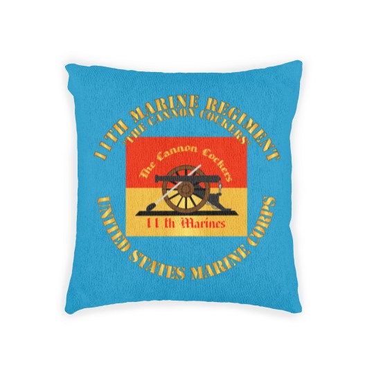 Discover 11th Marine Regiment - The Cannon Cockers - 11th Marine Regiment The Cannon Cocke - Woven Pillows