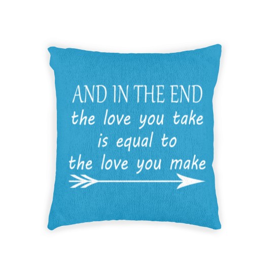 Discover the love you take is equal to the love you make Woven Pillows