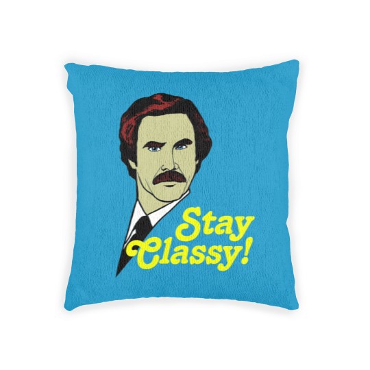 Discover Stay Classy! - Anchorman - Woven Pillows