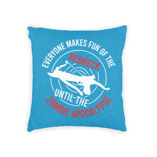 Discover Zombie Woven Pillows "Everyone Makes Fun Of The Redneck Woven Pillows