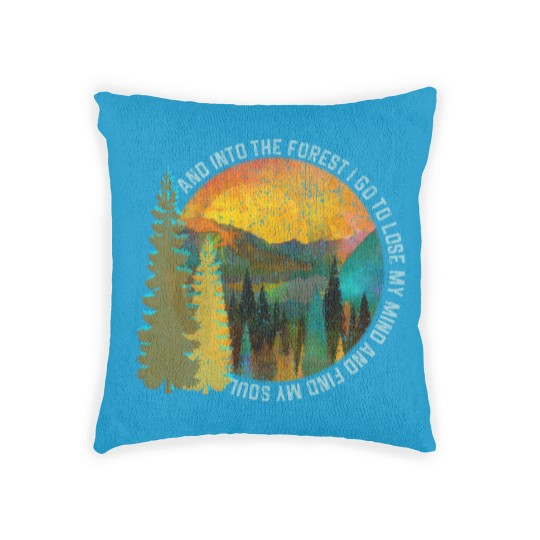 Discover Into The Forest I Go Hiking Woven Pillows Nature Lover Ca Woven Pillows
