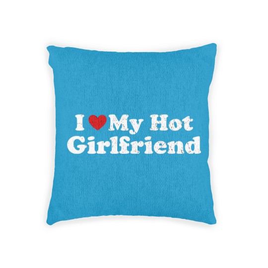 Discover I Love My Hot Girlfriend Funny Vintage Distressed Woven Pillows