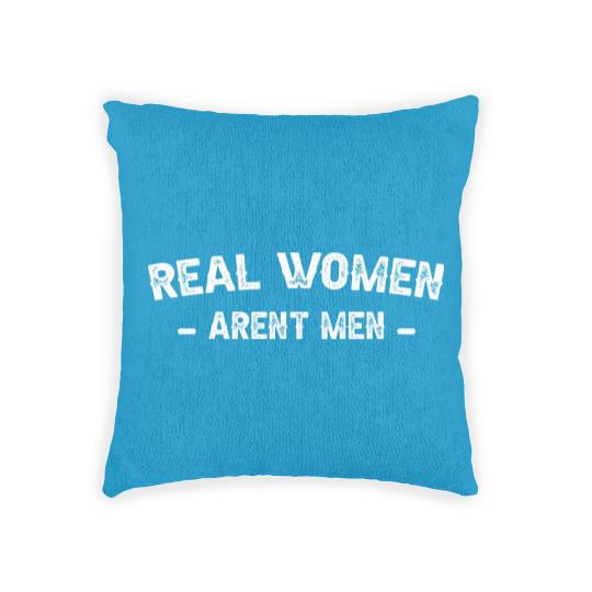 Discover Real Women Arent Men Woven Pillows