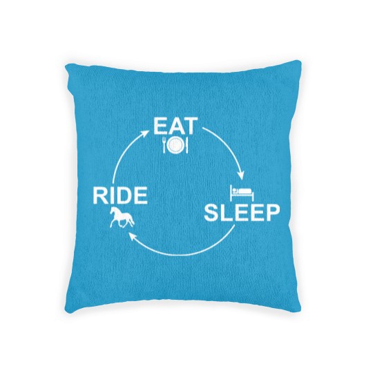Discover Riding cycle: Eat-Sleep-Ride Repeat Horse 24/7 Woven Pillows