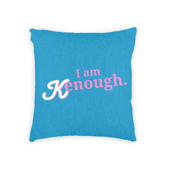 Discover I am enough I am kenough - I Am Kenough - Woven Pillows
