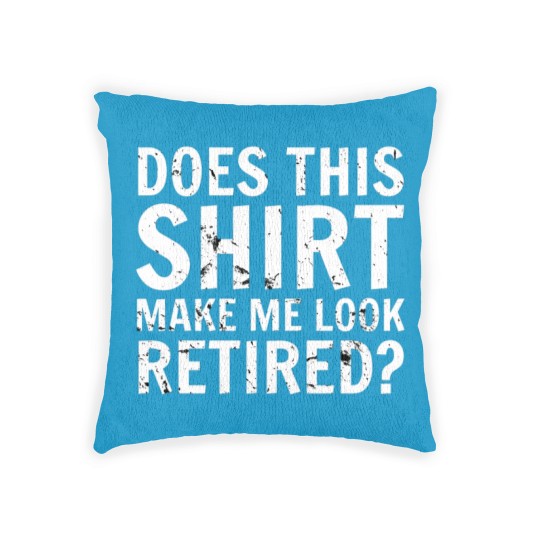 Discover Retired retirement Woven Pillows Woven Pillows