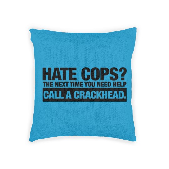 Discover call a crackhead Woven Pillows