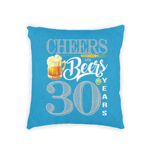 Discover 30th Birthday  Cheers And Beers To 30 Years Woven Pillows