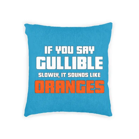 Discover Don't Be So Gullible Woven Pillows