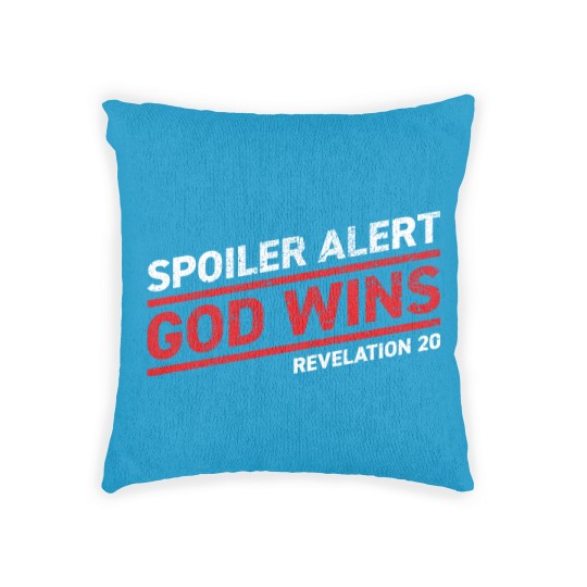 Discover Spoiler Alert - God Wins - Bible - Woven Pillows