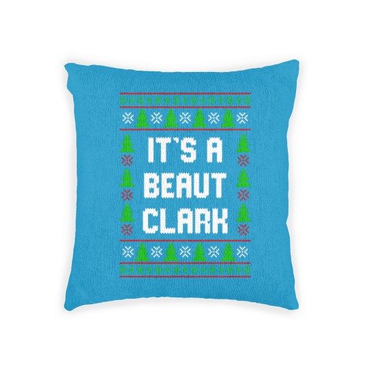 Discover Christmas Woven Pillows It's A Beaut Clark Woven Pillows Clark Griswold Christmas Vacation Inspired Woven Pillows Funny - Christmas Its A Beaut Clark - Woven Pillows