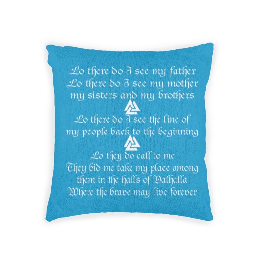 Discover Viking Prayer Lo There Do I See © Woven Pillows