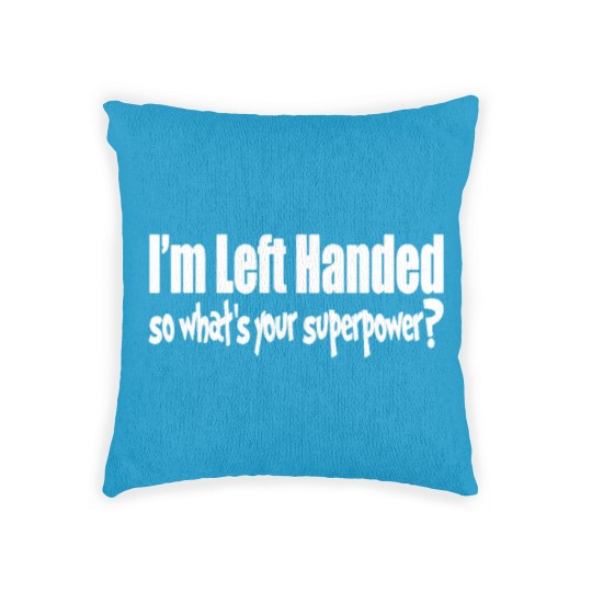 Discover FUNNY LEFT HANDED Woven Pillows