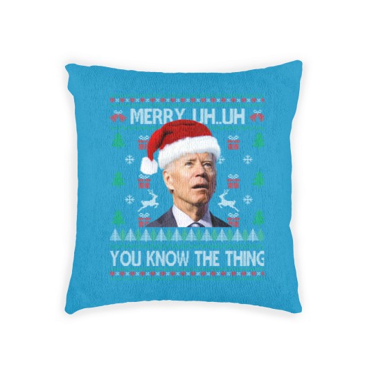 Discover Ugly Christmas Biden Merry Uh Uh You Know The Thing Woven Pillows