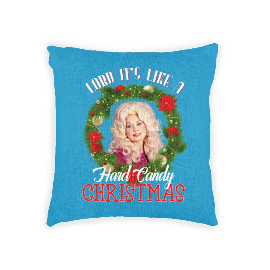 Discover Lord it's Like a Hard Candy Christmas Dolly Parton Holiday Woven Pillows