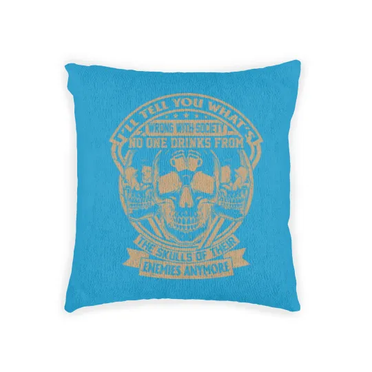 Discover Drink From the Skull of Your Enemies Design Woven Pillows