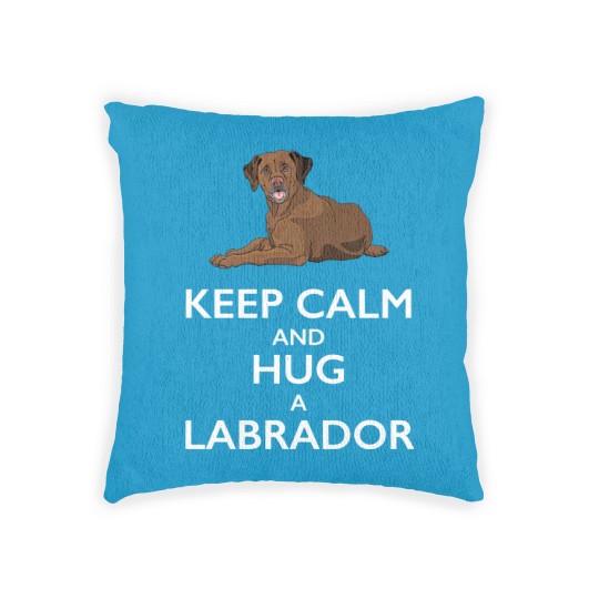 Discover Keep Calm and Hug a Labrador - Chocolate Lab - Woven Pillows