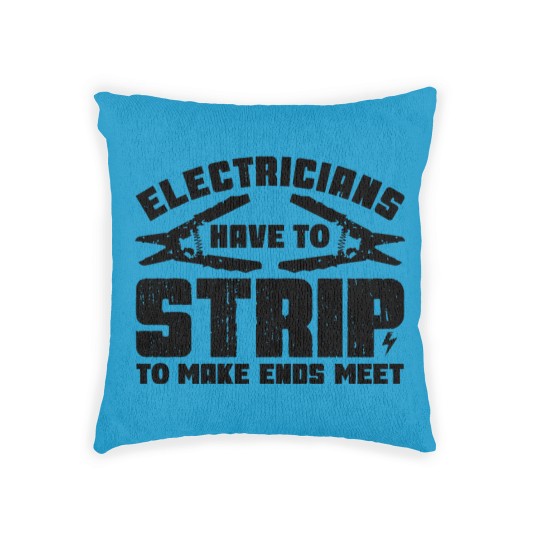Discover Electricians Have To Strip To Make Ends Meet - Electrician - Woven Pillows