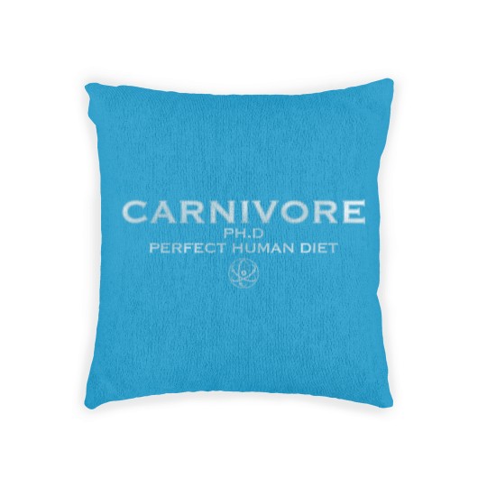 Discover carnivore phd perfect human diet meat eater t Woven Pillows