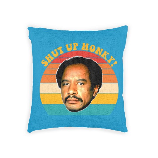 Discover Shut Up Honky Vintage Apparel Shut Up Woven Pillows