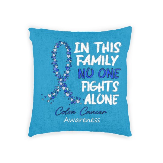 Discover Colon Cancer Awareness In This Family No One Fights Alone - Faith Hope Cure - Colon Cancer Awareness - Woven Pillows
