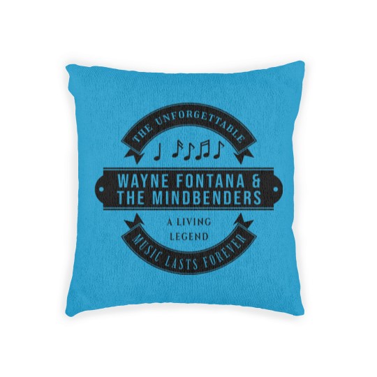 Discover Wayne Fontana & The Mindbenders - The unforgettable - Music lasts forever - If you miss a musici Woven Pillows