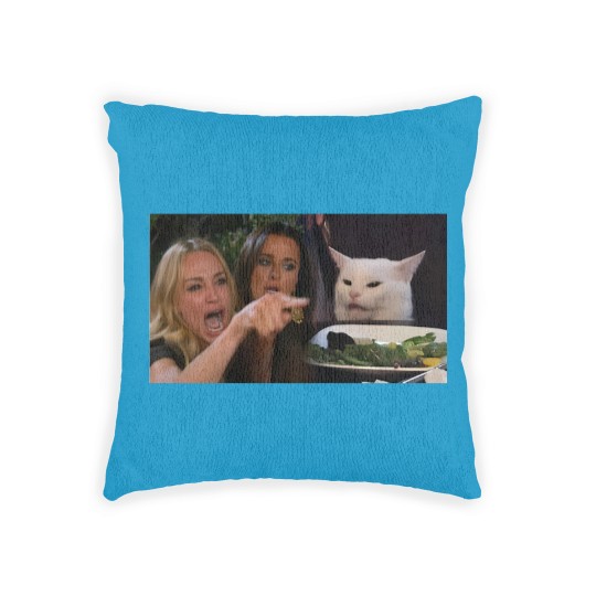 Discover Woman Yelling at a Cat - Meme - Woven Pillows