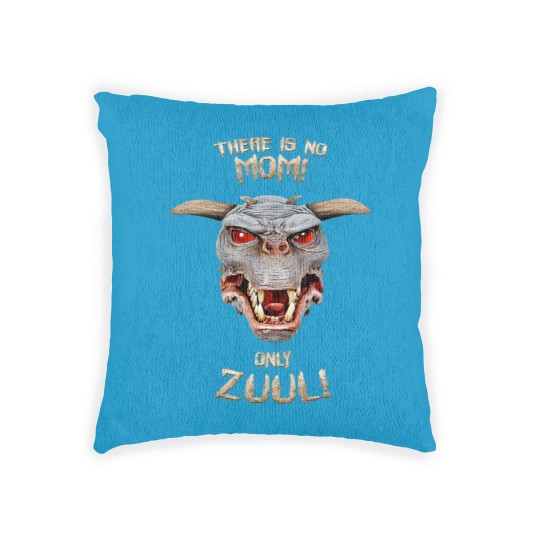 Discover There is no Mom only Zuul Woven Pillows