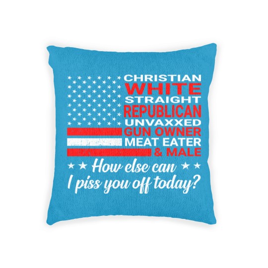 Discover Christian White Straight Republican Unvaxxed (On Woven Pillows