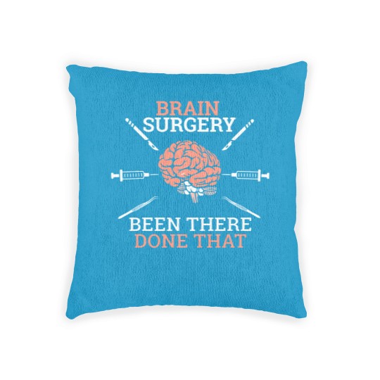 Discover Brain Surgery Neurosurgery Patient Woven Pillows 2Funny Surgeon Woven Pillows