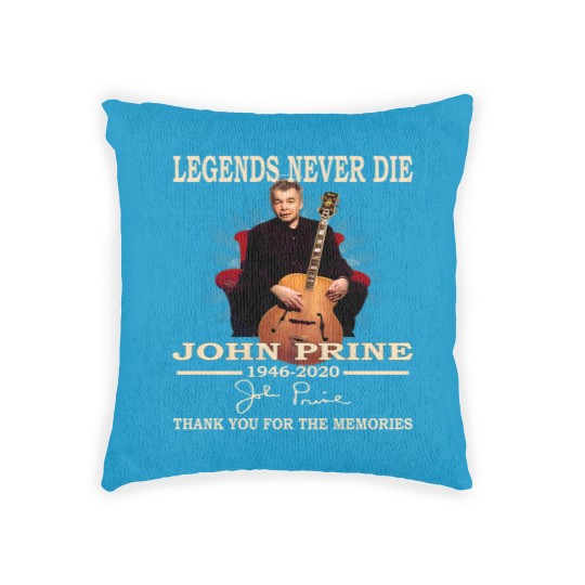 Discover Legends Never Die John Prine 1946 2020 Thank You Woven Pillows